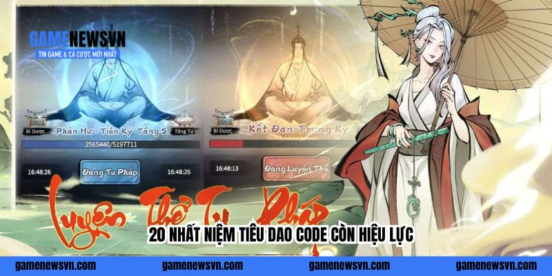 20 Nhất Niệm Tiêu Dao code còn hiệu lực