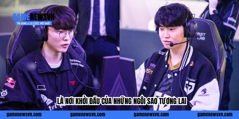 LCK CL là gì - là  nơi khởi đầu của những ngôi sao tương lai