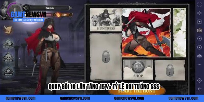 Quay gói 10 lần tăng 15% tỷ lệ rơi tướng SSS