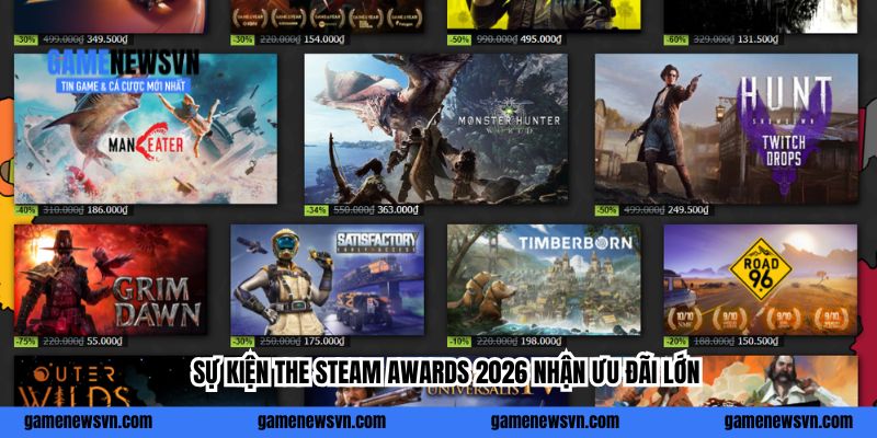 Sự kiện The Steam Awards 2026 nhận ưu đãi lớn