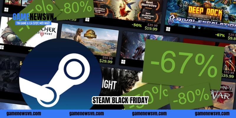 Thời Gian Steam Black Friday 2026 Diễn Ra Khi Nào?